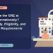 Can I Take the GRE at Home Internationally? Availability, Eligibility, and Technical Requirements — editorial illustration for GRE graduate admissions, showing a student reviewing program fit and admission requirements with an academic adviser.