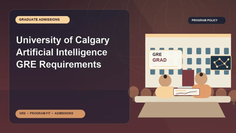 University of Calgary Artificial Intelligence GRE Requirements — editorial illustration for GRE graduate admissions, showing a student reviewing program fit and admission requirements with an academic adviser.
