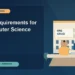 GRE Requirements for a Computer Science PhD — editorial illustration for GRE graduate admissions, showing a student reviewing program fit and admission requirements with an academic adviser.