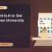 How Hard Is It to Get Into Brown University — editorial illustration for GRE graduate admissions, showing a student reviewing program fit and admission requirements with an academic adviser.