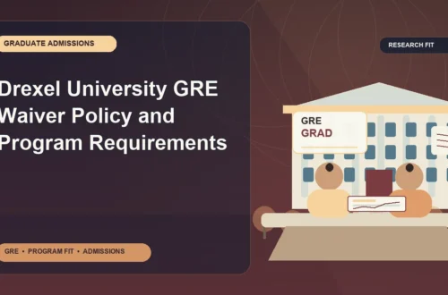 Drexel University GRE Waiver Policy and Program Requirements — editorial illustration for GRE graduate admissions, showing a student reviewing program fit and admission requirements with an academic adviser.