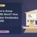 Do I Need to Know Every GRE Word? How to Prioritize Vocabulary for the GRE — editorial illustration for GRE graduate admissions, showing a student reviewing program fit and admission requirements with an academic adviser.