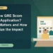 Can a Low GRE Score Ruin My Application? When It Matters and How to Minimize the Impact — editorial illustration for GRE graduate admissions, showing a student reviewing program fit and admission requirements with an academic adviser.